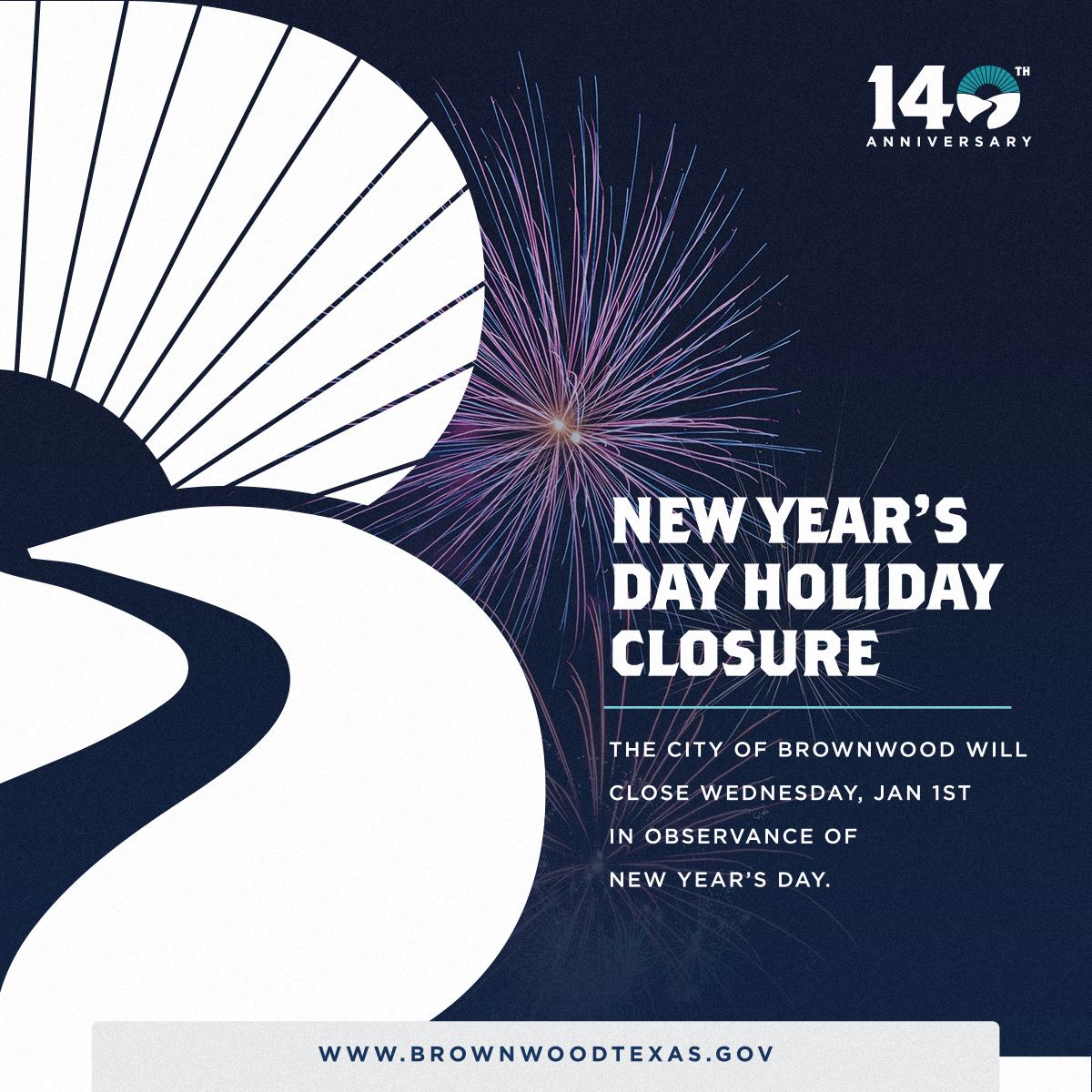 Image of Fireworks and the notice the new year's day closure on wednesday, January 1st.