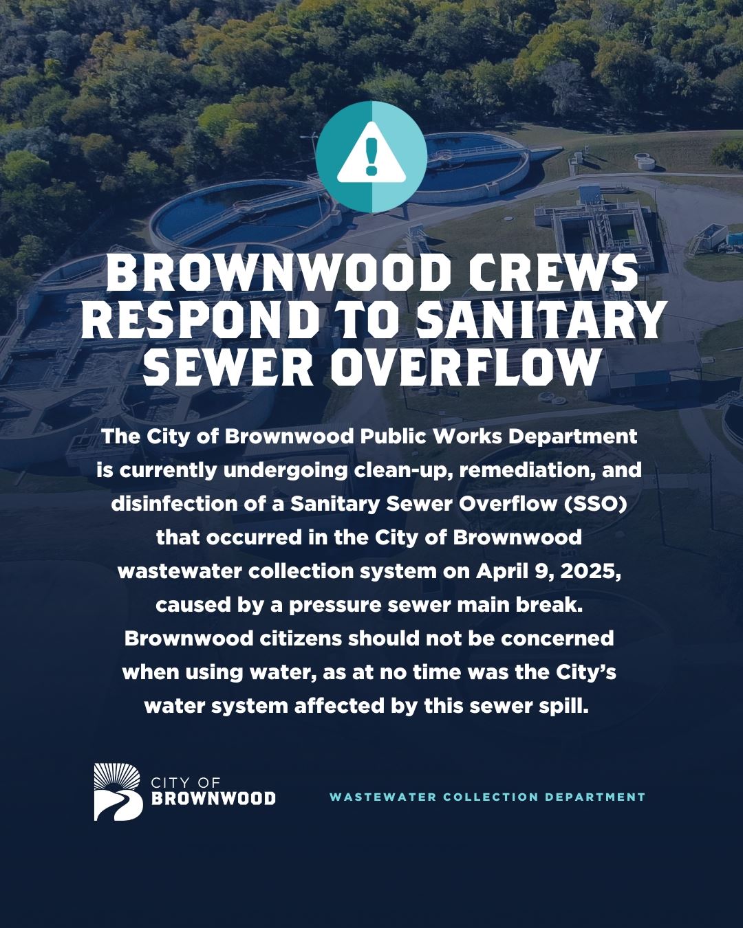 BROWNWOOD CREWS RESPOND TO SANITARY SEWER OVERFLOW